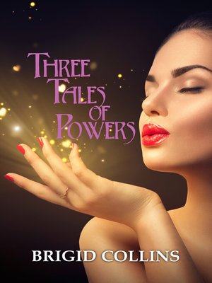cover image of Three Tales of Powers